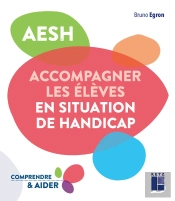 Aesh : Accompagner Les Élèves En Situation De Handicap (Édition 2021)