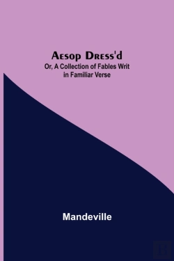 Bertrand.pt - Aesop Dress'D; Or, A Collection Of Fables Writ In Familiar Verse