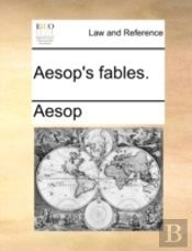 Aesop'S Fables.