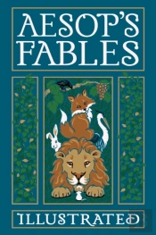 Aesop'S Fables Illustrated