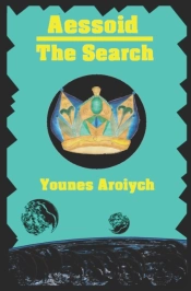 Aessoid: The Search