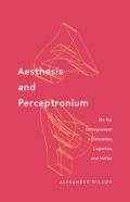 Aesthesis And Perceptronium