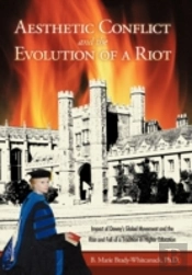 Aesthetic Conflict And The Evolution Of A Riot