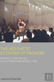 Aesthetic Economy Of Fashion