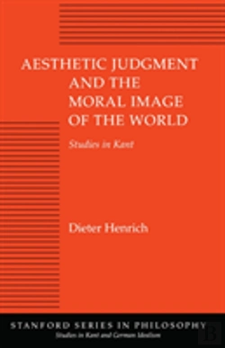 Bertrand.pt - Aesthetic Judgment And The Moral Image Of The World