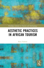 Aesthetic Practices In African Tourism