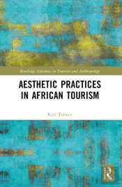 Aesthetic Practices In African Tourism