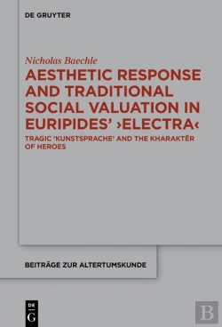 Bertrand.pt - Aesthetic Response And Traditional Social Valuation In Euripides'  Electra