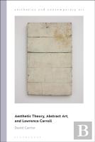 Aesthetic Theory, Abstract Art And Lawrence Carroll