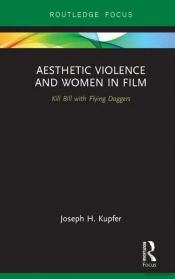 Aesthetic Violence And Women In Film