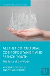 Aesthetico-Cultural Cosmopolitanism And French Youth
