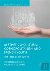 Aesthetico-Cultural Cosmopolitanism And French Youth
