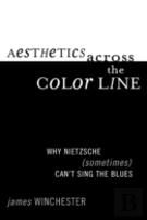 Aesthetics Across The Color Line