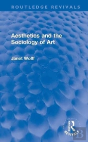Aesthetics And The Sociology Of Art
