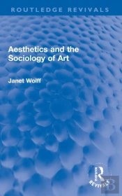 Aesthetics And The Sociology Of Art