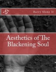 Aesthetics Of The Blackening Soul