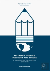 Aesthetics, Politics, Pedagogy And Tagore