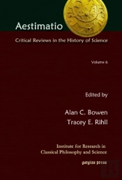 Aestimatio: Critical Reviews In The History Of Science (Volume 6)