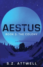 Aestus: Book 2: The Colony