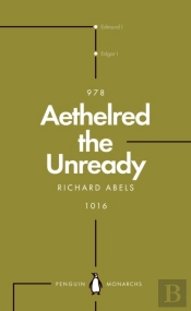 Aethelred The Unready (Penguin Monarchs)