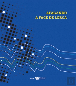 Bertrand.pt - Afagando a Face de Lorca