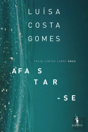 Afastar-Se (Treze Contos Sobre Água)