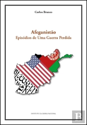 Afeganistão - Episódios de uma Guerra Perdida