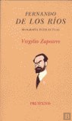 Bertrand.pt - Áfernando De Los Ríos. Biografía Intelectual
