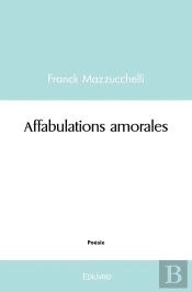 Affabulations Amorales