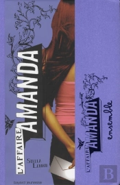 Affaire Amanda T.2 ; Le Signal