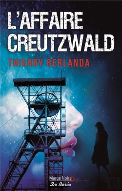 Bertrand.pt - Affaire Creutzwald (L')