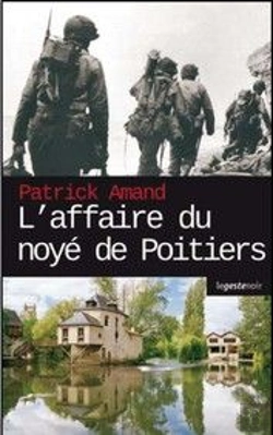 Bertrand.pt - Affaire Du Noyé De Poitiers
