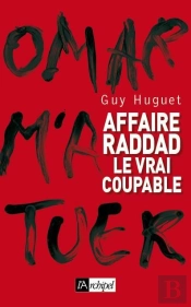 Affaire Raddad, Le Vrai Coupable