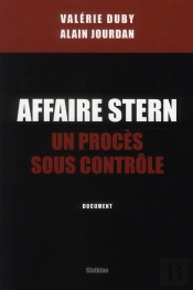 Affaire Stern ; Un Procès Sous Contrôle