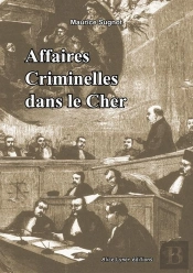 Affaires Criminelles Dans Le Cher
