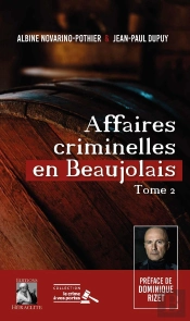 Affaires Criminelles En Beaujolais Tome 2