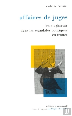 Bertrand.pt - Affaires De Juges ; Les Magistrats Dans Les Affaires Politiques En France