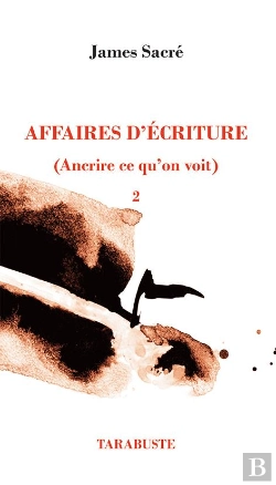 Bertrand.pt - Affaires D'Ecriture T.Ii - (Ancrire Ce Qu'On Voit)