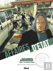 Affaires D'État : Djihad Tome 3 : Le Choix De L'Épée