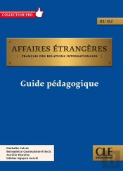 Affaires Étrangères : Guide Du Professeur