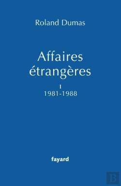 Bertrand.pt - Affaires Étrangères T.1 ; 1981-1988