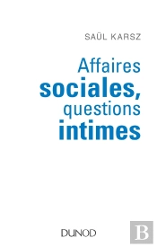 Affaires Sociales, Questions Intimes