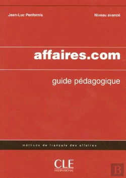 Bertrand.pt - Affaires.Com ; Français Des Affaires ; Niveau Avance; 1