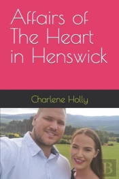 Affairs Of The Heart In Henswick