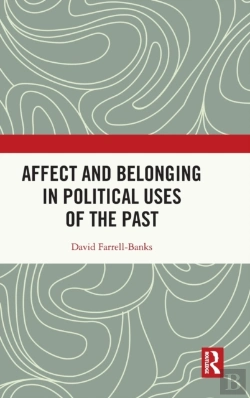 Bertrand.pt - Affect And Belonging In Political Uses Of The Past