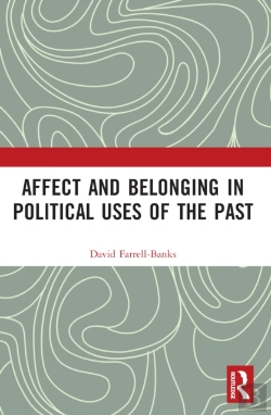 Bertrand.pt - Affect And Belonging In Political Uses Of The Past