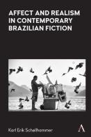 Affect And Realism In Contemporary Brazilian Fiction