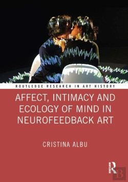 Bertrand.pt - Affect, Intimacy And Ecology Of Mind In Neurofeedback Art