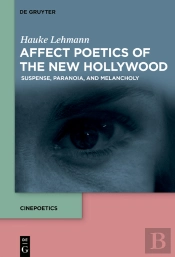 Affect Poetics Of The New Hollywood
