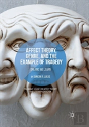 Affect Theory, Genre, And The Example Of Tragedy